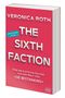 Text: "The Sixth Faction", "Veronica Roth", "Vorläufiges Cover", "Eine neue epische Dilogie aus der Welt von 'Die Bestimmung'". Rotes Buchcover., Buch