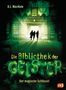 D. J. Machale: Die Bibliothek der Geister - Der magische Schlüssel, Buch, Buch