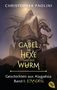 Christopher Paolini: Die Gabel, die Hexe und der Wurm. Geschichten aus Alagaësia. Band 1: Eragon, Buch