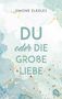 Simone Elkeles: Du oder die große Liebe, Buch