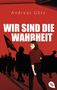 Andreas Götz: Wir sind die Wahrheit, Buch