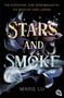Marie Lu: Stars and Smoke, Buch