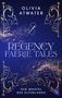 Olivia Atwater: Regency Faerie Tales - Der Mantel des Elfenlords, Buch