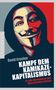 David Graeber: Kampf dem Kamikaze-Kapitalismus, Buch