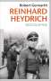 Robert Gerwarth: Reinhard Heydrich, Buch