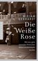 Miriam Gebhardt: Die Weiße Rose, Buch