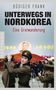 Rüdiger Frank: Unterwegs in Nordkorea, Buch