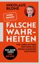 "Nikolaus Blome, Falsche Wahrheiten: Wie linke Mythen den Kurs des neuen Kanzlers bestimmen. Spiegel Bestseller Logo."