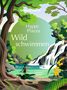 Lonely Planet Verlag: LONELY PLANET Bildband Happy Places Wildschwimmen, Buch