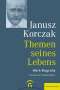 Janusz Korczak: Themen seines Lebens, Buch