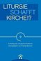 Liturgie schafft Kirche!?, Buch