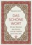 Benjamin Idriz: Das schöne Wort, Buch