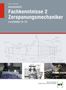 Reiner Haffer: Arbeitsheft Fachkenntnisse 2 Zerspanungsmechaniker, Buch