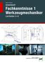 Reiner Haffer: Arbeitsheft Fachkenntnisse 1 Werkzeugmechaniker, Buch