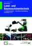 Hermann Meiners: Arbeitsheft Land- und Baumaschinentechnik. 2. Ausbildungsjahr - Lernfelder 5 - 8, Buch