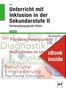 Manfred Hinz: eBook inside: Buch und eBook Unterricht mit Inklusion in der Sekundarstufe II, Buch