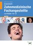 Sabine Werwitzke: Arbeitsheft mit eingetragenen Lösungen Zahnmedizinische Fachangestellte, Buch