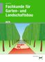 Martin Bietenbeck: Fachkunde für Garten- und Landschaftsbau, Buch