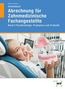 Sabine Monka-Lammering: Arbeitsbuch Abrechnung für Zahnmedizinische Fachangestellte, Buch