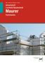 Christa Alber: Arbeitsheft Lernfeld Bautechnik Maurer, Buch