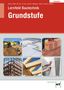 Text: "Lernfeld Bautechnik Grundstufe" und "Lösungen". Bilder von Baustellenaktivitäten wie Bagger, Beton, Ziegel.