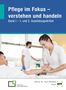Monique Amey-Özel: eBook inside: Buch und eBook Pflege im Fokus - verstehen und handeln Band I 1. und 2. Ausbildungsdrittel, Buch
