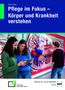 Tina Brzoska: eBook inside: Buch und eBook Pflege im Fokus - Körper und Krankheit verstehen, Buch