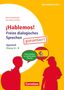 Martin Bastkowski: ¡Hablemos! - Freies dialogisches Sprechen - Klasse 6-8, Buch