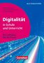 Ines Bieler: Digitalität in Schule und Unterricht - Ein Leitfaden für die Praxis, Buch