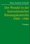 Hans-Joachim Schmidt: Der Wandel in der konventionellen Rüstungskontrolle 1989¿1996, Buch