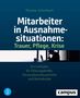 Thomas Achenbach: Mitarbeiter in Ausnahmesituationen - Trauer, Pflege, Krise, Buch
