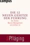 Niels Pfläging: Die 12 neuen Gesetze der Führung, Buch