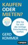 Gerd Kommer: Kaufen oder Mieten?, Buch