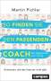 Martin Pichler: So finden Sie den passenden Coach, Buch