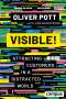 Oliver Pott: Visible!, Buch