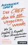 Alexander Groth: Der Chef, den ich nie vergessen werde, Buch