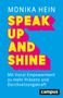 Monika Hein: Speak Up and Shine, Buch