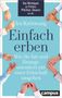 Titel: "Einfach erben - Wie Sie fair und lösungsorientiert mit einer Erbschaft umgehen." Mehrere Hände an den Rändern.