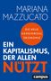 "Mariana Mazzucato. Die neue Gemeinwohl-Ökonomie. Ein Kapitalismus, der allen nützt. Campus." Blau und orange gestaltet., Buch
