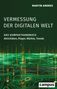 „VERMESSUNG DER DIGITALEN WELT“, grüner Hintergrund mit digitalen Linien, „campus“ Logo unten rechts., Buch