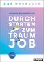 Titel: "Durchstarten zum Traumjob". Bunte Illustration eines Fallschirmspringers., Buch