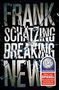 Frank Schätzing: Breaking News, Buch