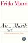 Frido Mann: An die Musik, Buch