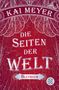 Kai Meyer: Die Seiten der Welt, Buch