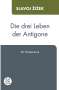 Slavoj Zizek: Die drei Leben der Antigone, Buch