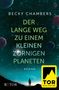 Becky Chambers: Der lange Weg zu einem kleinen zornigen Planeten, Buch