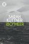 Sarah Kuttner: 180 Grad Meer, Buch