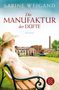Sabine Weigand: Die Manufaktur der Düfte, Buch