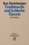 Max Horkheimer: Traditionelle und kritische Theorie, Buch