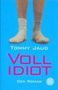 Tommy Jaud: Vollidiot, Buch